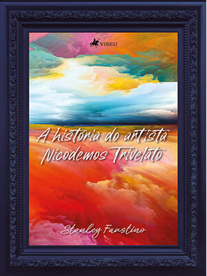 cover image of A história do artista Nicodemos Trivelato